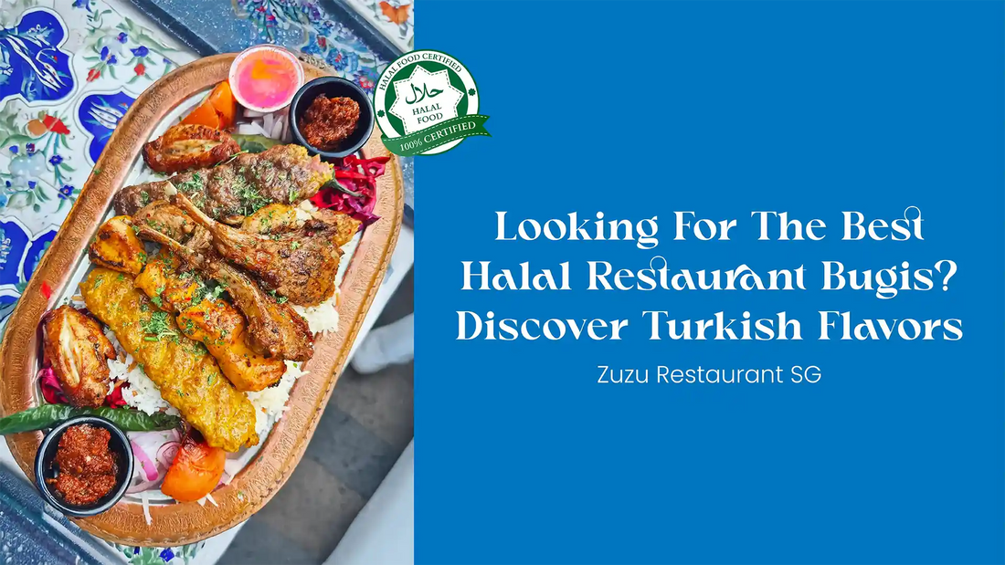 Platter of authentic Turkish grilled meats and rice at Zuzu Restaurant SG, with text 'Looking For The Best Halal Restaurant Bugis? Discover Turkish Flavors' and a Halal Food Certified logo.